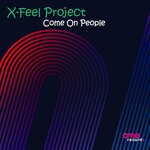 cover: X-feel Project - Come On People