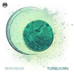 cover: Torbjorn - Don't Be A Pushover