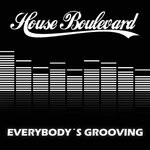 cover: House Boulevard - Everybody's Grooving