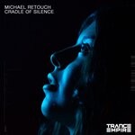 cover: Michael Retouch - Cradle Of Silence