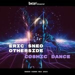 cover: Eric Sneo|Otherside - Cosmic Dance (Radio Video Mix 2023)