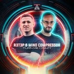 cover: Mind Compressor|R3t3p - Turn Me Crazy