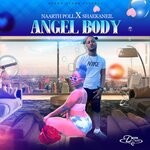 cover: Deano Deann|Naarth Poll|Shaekaneil - ANGEL BODY (Explicit)