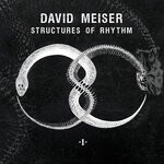 cover: David Meiser - Structures Of Rhythm (P1)