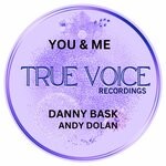 cover: Andy Dolan|Danny Bask - You & Me