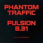 cover: Phantom Traffic - Pulsion