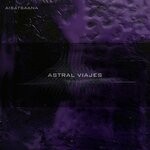 cover: Aisatsaana - Astral Viajes