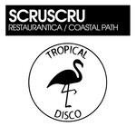 cover: Scruscru - Restaurantica / Coastal Path