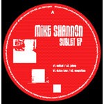 cover: Mike Shannon - Sublet EP