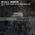 cover: Wall Rider - Not Another Masterpiece EP