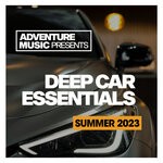 cover: Various - Deep Car Essentials 2023