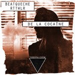 cover: Beatqueche|Rttwlr - De La Cocaine