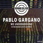 cover: Pablo Gargano - We Underground