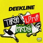 cover: Deekline|Jah Cuzzi - Three Little Birds