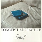 cover: Grant - Conceptual Practice EP