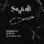 cover: Soukah - Windowlicka VIP / Jak Fou VIP / Jak Fou (Kodama Remix)