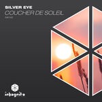 cover: Silver Eye - Coucher De Soleil