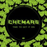 cover: Chemars - Time To Get It On