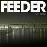 cover: Feeder - San Diego