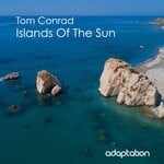 cover: Tom Conrad - Islands Of The Sun (Original Mix)