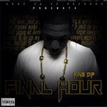 cover: King Dif - Final Hour (Explicit)