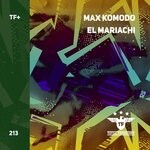 cover: Max Komodo - El Mariachi