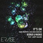 cover: Bedrud|Loopy Galore|Magnus - It's Ok (Remixes)