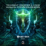 cover: Transient Disorder|X-side - Human Consciousness (One-Six Remix)