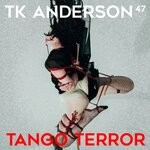 cover: Tk Anderson - Tango Terror