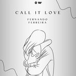 cover: Fernando Ferreira - Call It Love