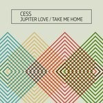 cover: Cess - Jupiter Love / Take Me Home