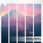 cover: Rafael Arnal - Good Crazy