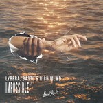 cover: Bastl|Lybera|Rich Mlwd - Impossible