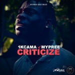 cover: 1kcama X Mypree - Criticize