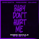 cover: Coi Leray|Anne-Marie|David Guetta - Baby Don't Hurt Me (Robin Schulz Remix)