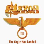 cover: Saxon - The Eagle Has Landed - Part 3 (Live)