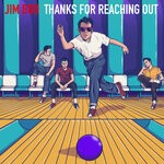 cover: Jim Bob - Thanks For Reaching Out (Explicit)