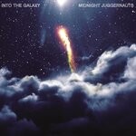 cover: Midnight Juggernauts - Into The Galaxy