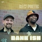 cover: Damu The Fudgemunk|Raw Poetic - Dank Ish