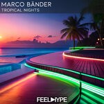 cover: Marco Bander - Tropical Nights