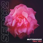 cover: Muttonheads - Tell You