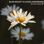 cover: Blair Malott|Chuck Woodward - So Far Gone