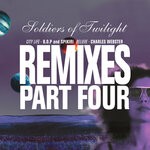 cover: Soldiers Of Twilight - Remixes Part Four