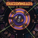 cover: Alex Alvarez|Muttonheads - Moment Of Happiness