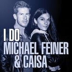 cover: Caisa|Michael Feiner - I Do