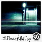 cover: Stil & Bense - What I Say