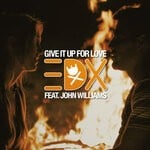 cover: Edx|John Williams - Give It Up For Love