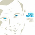 cover: Didier Sinclair - Remixes Vol 5