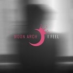 cover: Moon Arch - I Feel