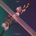 cover: Kai|Flume - Never Be Like You (Explicit)